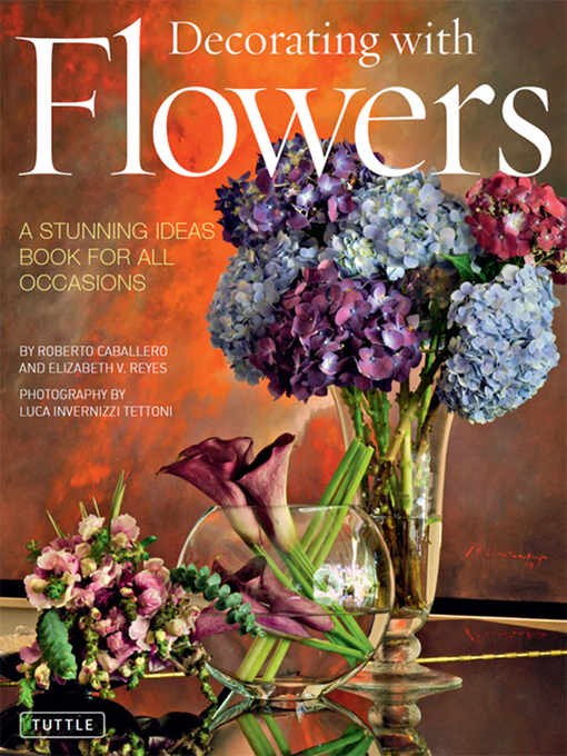 Title details for Decorating with Flowers by Roberto Caballero - Available